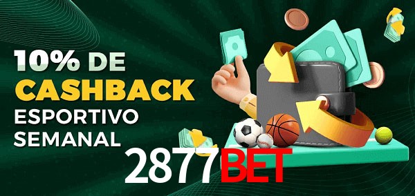 10% de bônus de cashback na 2877bet